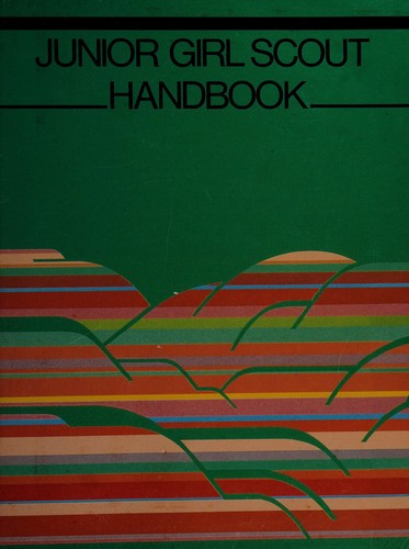 Harriet S. Mosatche: Junior Girl Scout handbook (1986, Girl Scouts of the U.S.A.)