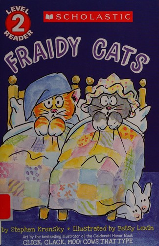 Betsy Lewin, Stephen Krensky: Fraidy Cats (2015, Scholastic Canada, Limited)