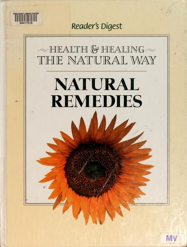 Reader's Digest Association: Reader's digest: health & healing the natural way (The Readers Digest Association)