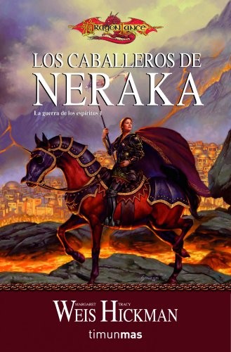 Margaret Weis, Tracy Hickman, Mila López: Los Caballeros de Neraka (Paperback, Spanish language, Minotauro, MINOTAURO)