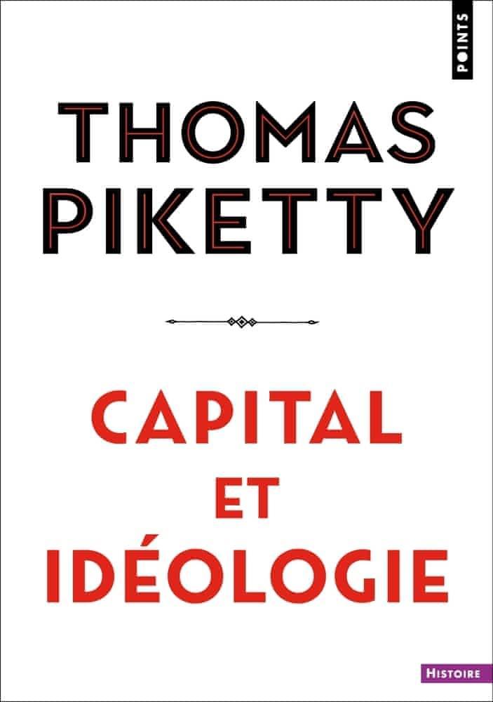 Thomas Piketty, Thomas Piketty: Capital et idéologie (French language, 2022, Éditions Points)