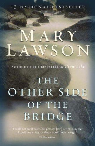 Mary Lawson: The Other Side of the Bridge (Paperback, 2007, Vintage Canada)