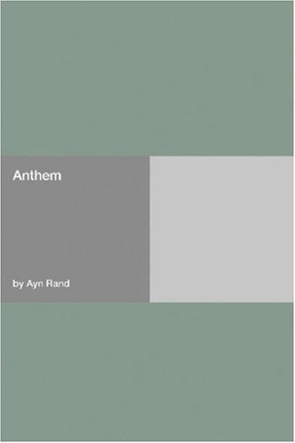 Ayn Rand: Anthem (2006, Hard Press)