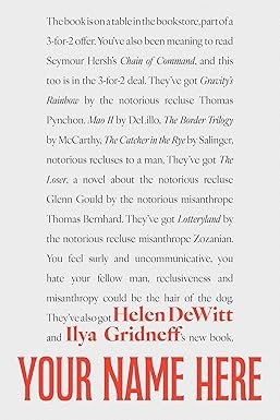 Helen Dewitt, Ilya Gridneff: Your Name Here (2025, Dalkey Archive)