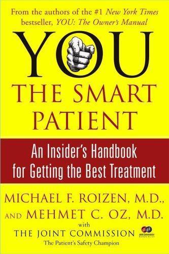 Michael F. Roizen, Mehmet Oz: YOU: The Smart Patient (2006)