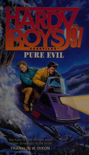 Franklin W. Dixon: Pure Evil (The Hardy Boys Casefiles #97) (Paperback, 1995, Simon Pulse)