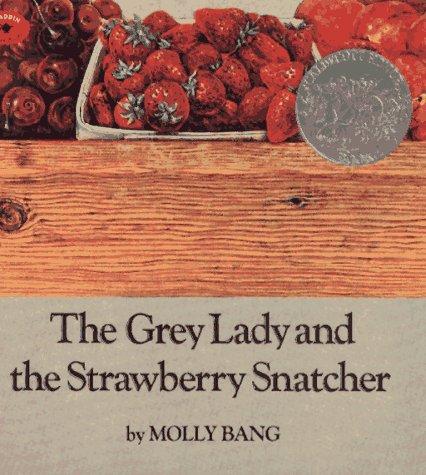 Molly Bang: The Grey Lady and the Strawberry Snatcher (Paperback, Aladdin)