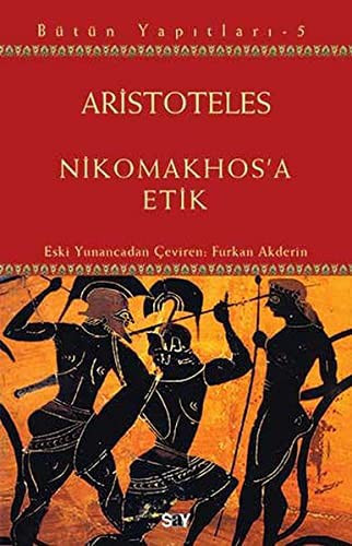Aristóteles: Nikomakhos'a Etik (Paperback, 2014, Say Yayinlari)