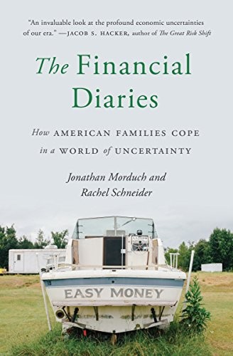 Jonathan Morduch, Rachel Schneider: The Financial Diaries (Paperback, Princeton University Press)