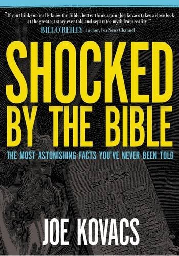 Joe Kovacs: Shocked by the Bible (Paperback, 2016, Thomas Nelson)