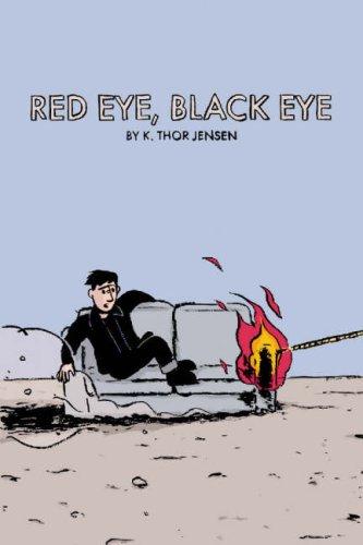 K. Thor Jensen: Red Eye, Black Eye (Paperback, 2007, Alternative Comics)