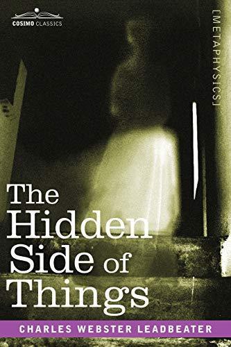 Charles Webster Leadbeater: The Hidden Side of Things (2007)