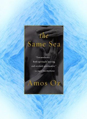 Amos Oz: The Same Sea (Harvest Books)