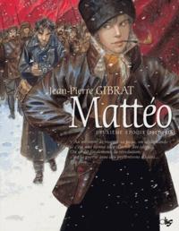 Jean-Pierre Gibrat: Mattéo Tome 2 (French language)