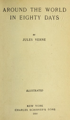 Jules Verne: Around the world in eighty days (1920, Charles Scribner's Sons)