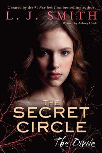 L. J. Smith: The Secret Circle: The Divide (2012)