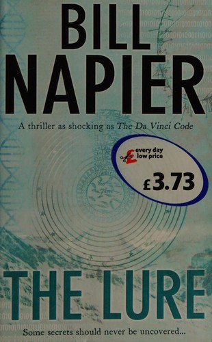 Bill Napier: The lure (Paperback, 2003, Headline)