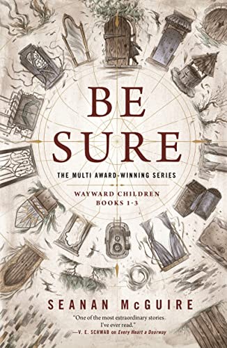 Seanan McGuire: Be Sure (2023, Doherty Associates, LLC, Tom, Tordotcom)