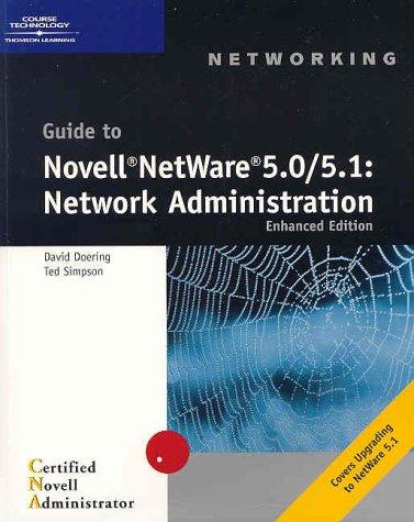 Ted Simpson, David Doering: Guide to Novell NetWare 5.0/5.1 (Paperback, 2001, Course Technology)
