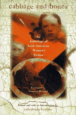 Caledonia Kearns, Maureen Howard: Cabbage and Bones (Paperback, 1997, Owl Books)