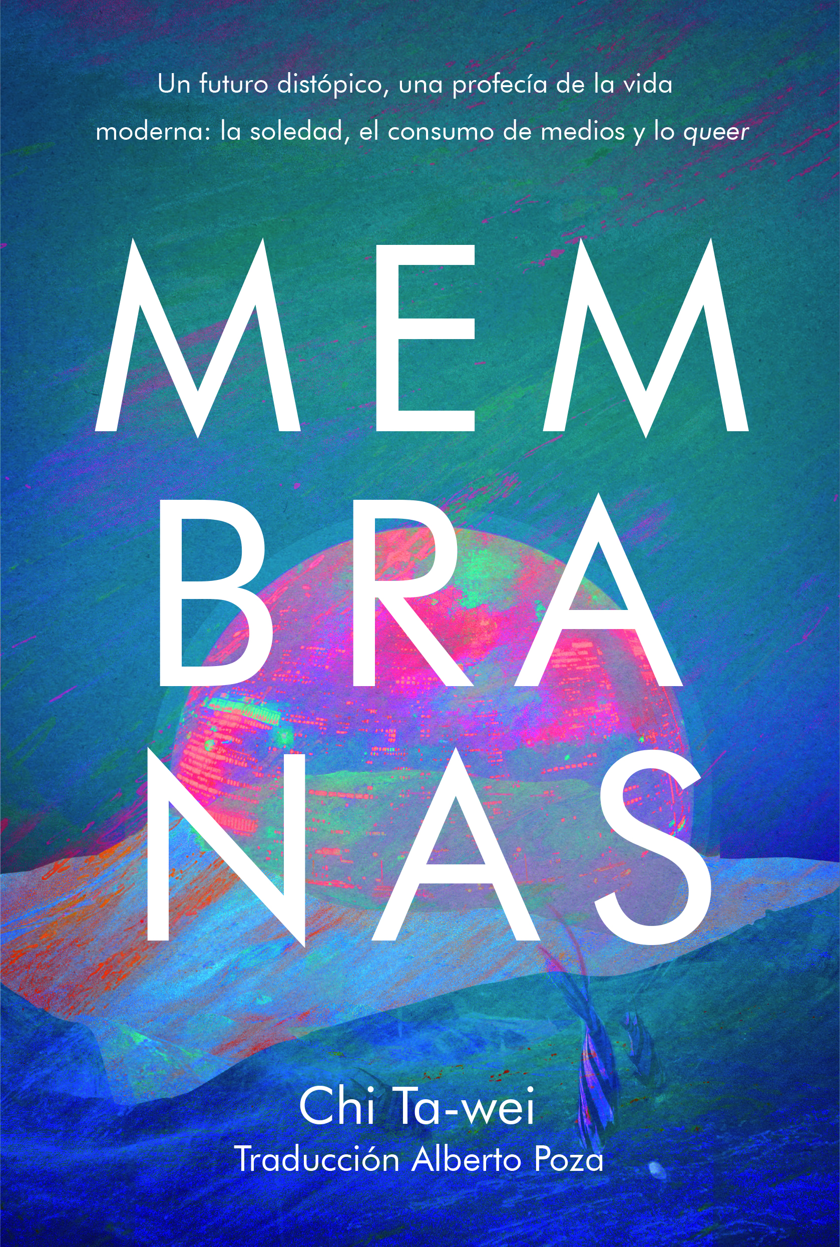 Chi Ta-wei: Membranas (Paperback, español language, 2024, Egales)