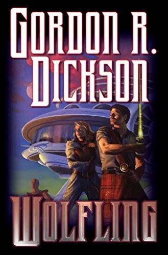 Gordon R. Dickson: Wolfling (Paperback, 2017, Baen)