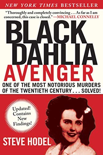 Steve Hodel: Black Dahlia Avenger : A Genius for Murder (Hardcover, 2015, Arcade)