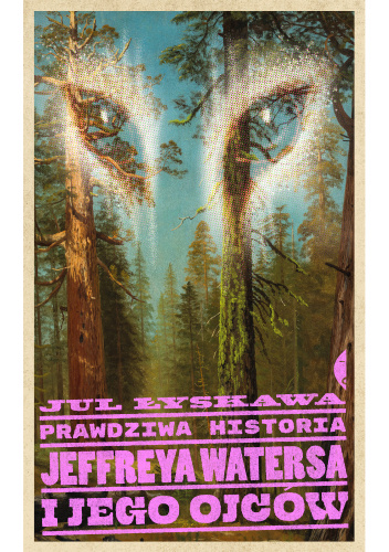 Jul Łyskawa: Prawdziwa historia Jeffreya Watersa i jego ojców (Polish language, 2024, Czarne)