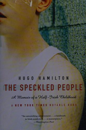 Hugo Hamilton: The speckled people (2004)