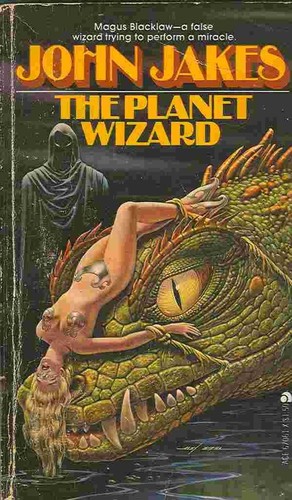 John Jakes: Planet Wizard (Ace Books)
