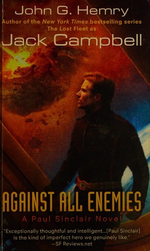 John G. Hemry: Against all enemies (2006, Berkley Pub.)
