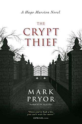 Mark Pryor: The Crypt Thief (Hugo Marston #2)