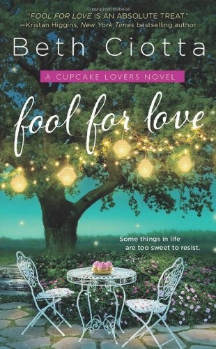 Beth Ciotta: Fool for Love (Paperback, 2012, St. Martin's Paperbacks)