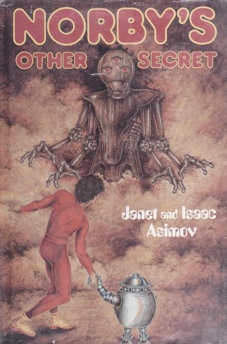 Janet Asimov: Norby's other secret (1984, Walker and Company)