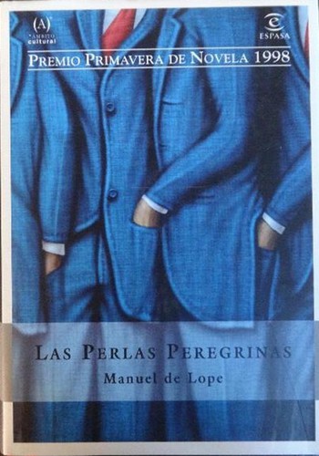 Manuel De Lope: Las Perlas Peregrinas (Hardcover, Spanish language, 1998, Espasa Calpe, S.A.)