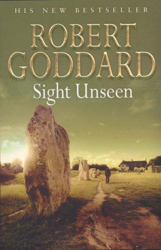 Robert Goddard: Sight Unseen (Bantam Press)