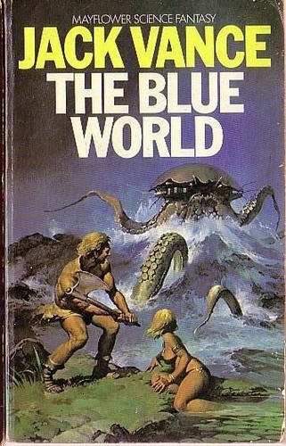 Jack Vance: The Blue World (Paperback, 1976, Mayflower)
