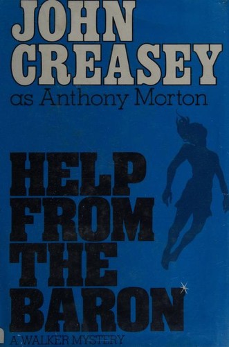 John Creasey: Help from the Baron (Hardcover, 1977, Walker and Company)