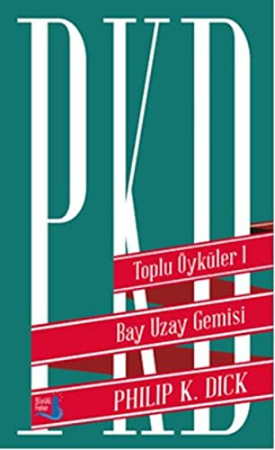 Philip K. Dick: Bay Uzay Gemisi (Hardcover, Byl Fener, Büyülü Fener)