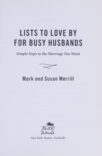 Mark Merrill, Susan Merrill: Lists to Love by for Busy Husbands (2017, Little, Brown Book Group Limited, FaithWords)