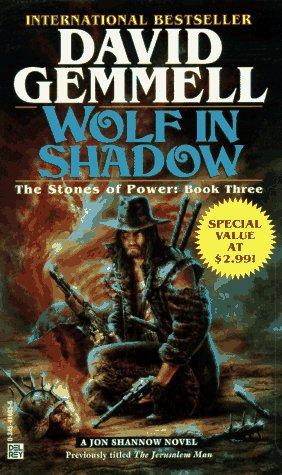 David A. Gemmell: Wolf in Shadow (Stones of Power) (Paperback, Del Rey)