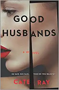 Cate Ray: Good Husbands (2022, Harlequin Enterprises ULC)