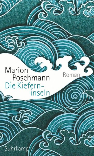 Marion Poschmann: Die Kieferninseln (Paperback, German language, 2017, Suhrkamp Verlag)