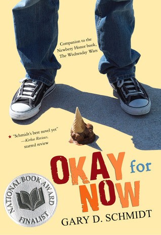 Gary D. Schmidt: Okay for Now (Paperback, 2011, Sandpiper)