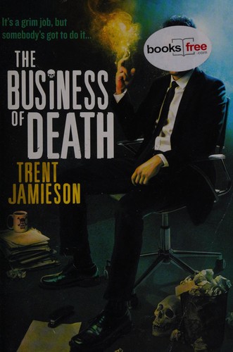 Trent Jamieson: The business of death (2011, Orbit)