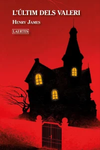 Henry James, Alfred Sargatal i Planas: L’últim dels Valeri (Paperback, Català language, 2018, Laertes)