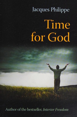 Philippe, Jacques Rev.: Time for God (2008, Scepter Publishers)