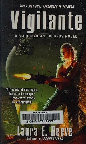 Laura E. Reeve: Vigilante (2009, ROC)