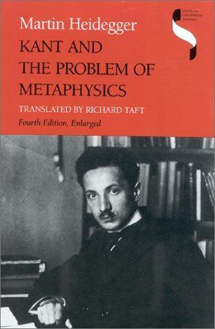 Martin Heidegger: Kant and the problem of metaphysics (1997)