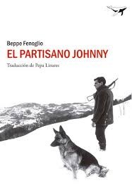 Beppe Fenoglio: El partisano Johnny (2013, Sajalín)